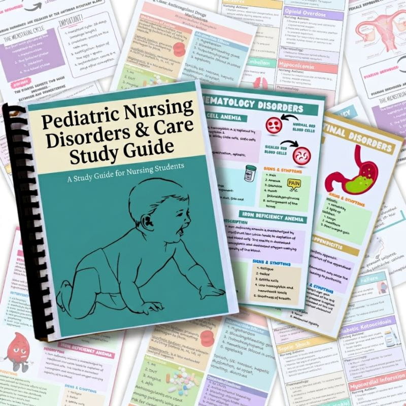Pediatric Nursing Disorders and Care Study Guide-Studici